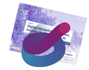 Report – DigitalX Digital Marketing Evolution 2024 Report